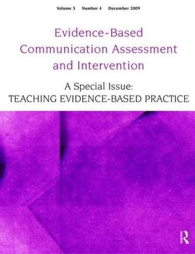 Бумажная книга «Teaching Evidence-Based Practice: A Special Issue of Evidence-Based Communication Assessment and Intervention» - фото №1