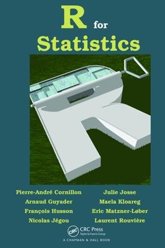 Паперова книга «R for Statistics», авторів Арно Ґіадер, Ерік Мацнер-Лобер, Франсуа Юссон, Джулі Жосс, Лоран Рув'єр, Маела Клоарег, Ніколя Жегу, П'єр-Андре Корнільйон - фото №1