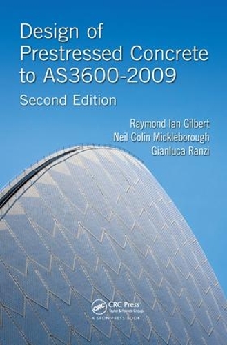 Бумажная книга «Design of Prestressed Concrete to AS3600-2009», автор Рэймонд Ян Гилберт - фото №1