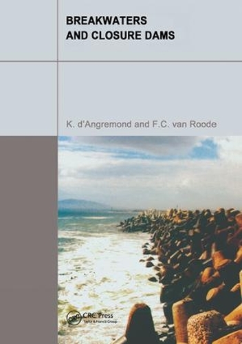 Бумажная книга «Breakwaters and Closure Dams», авторов Ф. ван Руде, Кис д'Ангремон - фото №1
