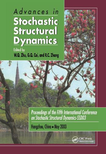 Бумажная книга «Advances in Stochastic Structural Dynamics: Proceedings of the 5th International Conference on Stochastic Structural Dynamics-SSD '03, Hangzhou, China, May 26-28, 2003», авторов Г.К. Цай, В. К. Чжу - фото №1