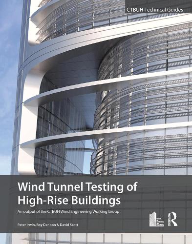 Бумажная книга «Wind Tunnel Testing of High-Rise Buildings», авторов Дэвид Скотт, Питер Ирвин, Рой Денун - фото №1