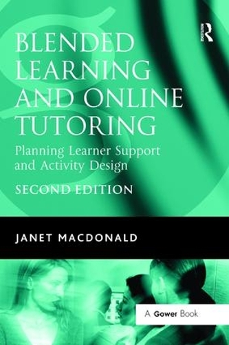 Бумажная книга «Blended Learning and Online Tutoring: Planning Learner Support and Activity Design», автор Джанет Макдональд - фото №1