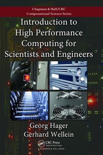 [object Object] «Introduction to High Performance Computing for Scientists and Engineers», авторов Георг Хагер, Герхард Веллейн - фото №1