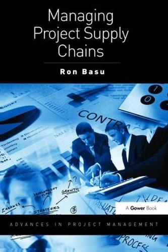 Паперова книга «Managing Project Supply Chains», автор Рон Басу - фото №1