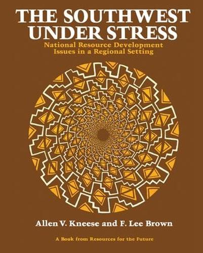 Бумажная книга «The Southwest Under Stress: National Resource Development Issues in a Regional Setting», автор Аллен В. Книс - фото №1