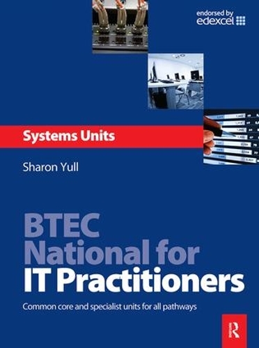 Бумажная книга «BTEC National for IT Practitioners: Systems units», автор Шэрон Юлл - фото №1