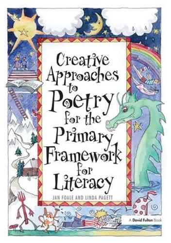 Бумажная книга «Creative Approaches to Poetry for the Primary Framework for Literacy», авторов Ян Фоал, Линда Паджетт - фото №1