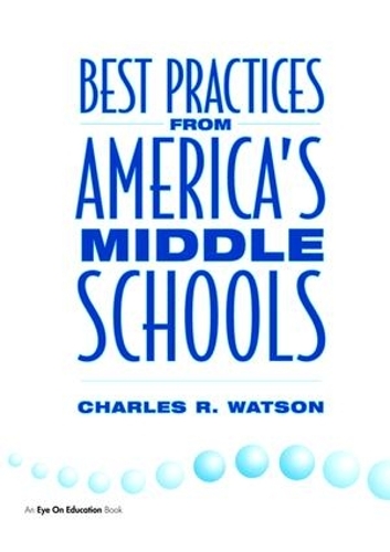 Паперова книга «Best Practices From America's Middle Schools», автор Чарльз Уотсон - фото №1