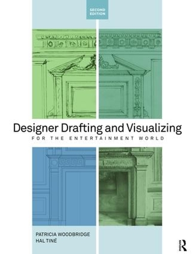 Паперова книга «Designer Drafting and Visualizing for the Entertainment World», авторів Хел Тайн, Патриція Вудбрідж - фото №1