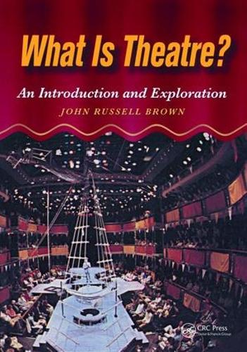 Бумажная книга «What is Theatre?: An Introduction and Exploration», автор Джон Браун - фото №1