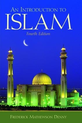 Бумажная книга «Introduction to Islam», автор Фредерик Денни - фото №1