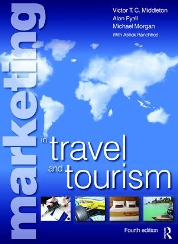 Бумажная книга «Marketing in Travel and Tourism», авторов Алан Файалл, Ашок Ранчход, Майк Морган, Виктор Миддлтон - фото №1