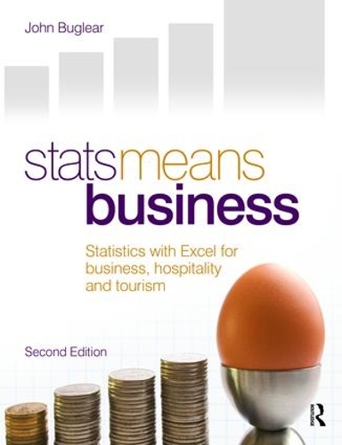 Бумажная книга «Stats Means Business 2nd edition: Statistics and Business Analytics for Business, Hospitality and Tourism», автор Джон Баглир - фото №1