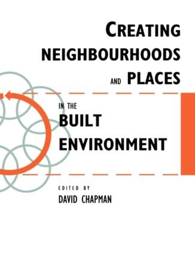 Паперова книга «Creating Neighbourhoods and Places in the Built Environment» - фото №1
