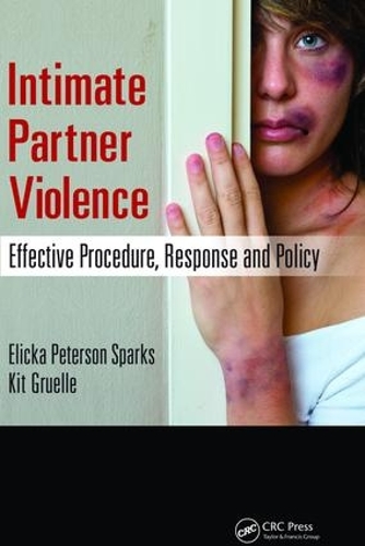 Бумажная книга «Intimate Partner Violence: Effective Procedure, Response and Policy», авторов Эличка Спаркс, Кит Грюэль - фото №1