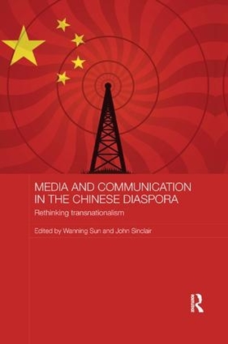 Бумажная книга «Media and Communication in the Chinese Diaspora: Rethinking Transnationalism» - фото №1