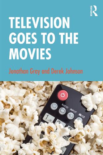 Паперова книга «Television Goes to the Movies», авторів Дерек Джонсон, Джонатан Грей - фото №1