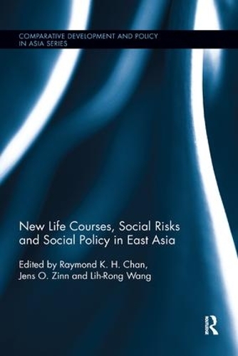 Бумажная книга «New Life Courses, Social Risks and Social Policy in East Asia» - фото №1