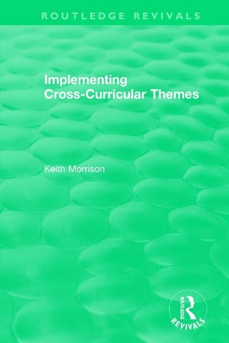 Паперова книга «Implementing Cross-Curricular Themes (1994)», автор Кіт Моррісон - фото №1