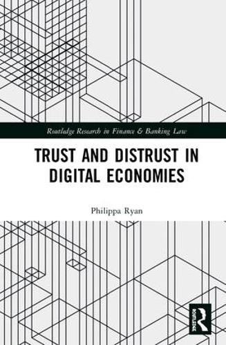 Бумажная книга «Trust and Distrust in Digital Economies», автор Филиппа Райан - фото №1