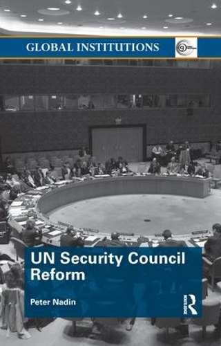 Паперова книга «UN Security Council Reform», автор Пітер Надін - фото №1