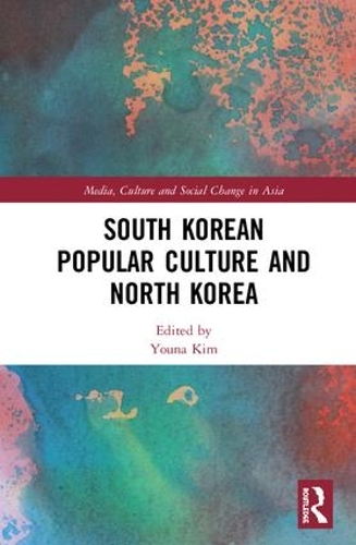 Бумажная книга «South Korean Popular Culture and North Korea» - фото №1