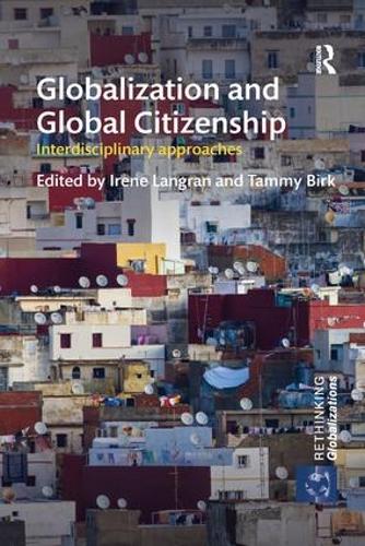 Бумажная книга «Globalization and Global Citizenship: Interdisciplinary Approaches» - фото №1