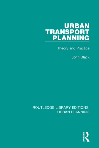 Бумажная книга «Urban Transport Planning: Theory and Practice», автор Джон Блэк - фото №1