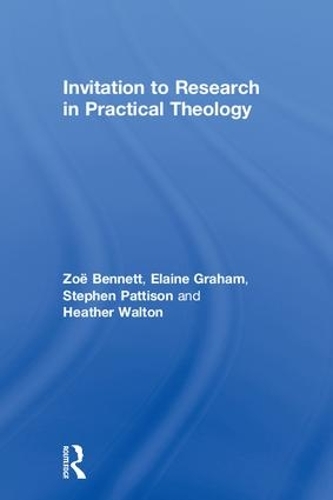 Паперова книга «Invitation to Research in Practical Theology», авторів Елейн Грем, Гізер Волтон, Стівен Паттісон, Зої Беннетт - фото №1