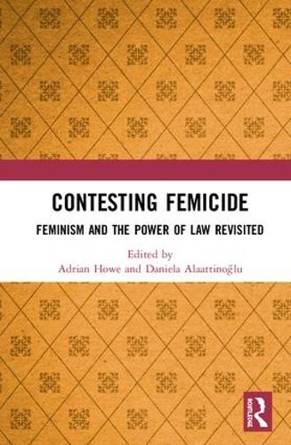 Бумажная книга «Contesting Femicide: Feminism and the Power of Law Revisited» - фото №1