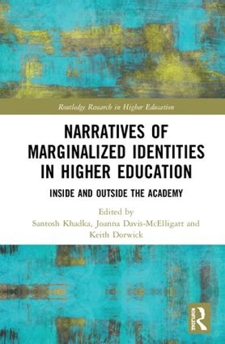 Паперова книга «Narratives of Marginalized Identities in Higher Education: Inside and Outside the Academy» - фото №1