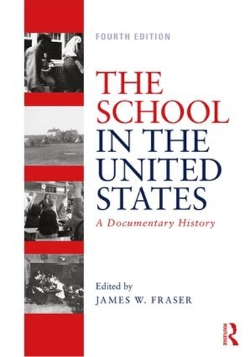 Паперова книга «The School in the United States: A Documentary History» - фото №1