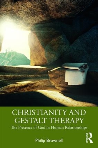 Паперова книга «Christianity and Gestalt Therapy: The Presence of God in Human Relationships», автор Філіп Браунелл - фото №1