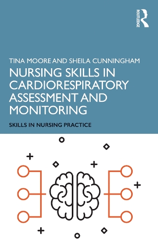 Бумажная книга «Nursing Skills in Cardiorespiratory Assessment and Monitoring», авторов Шейла Каннингем, Тина Мур - фото №1