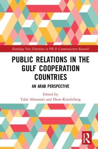 Бумажная книга «Public Relations in the Gulf Cooperation Council Countries: An Arab Perspective» - фото №1
