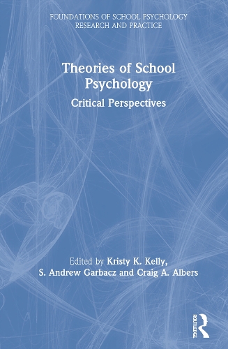 Паперова книга «Theories of School Psychology: Critical Perspectives» - фото №1