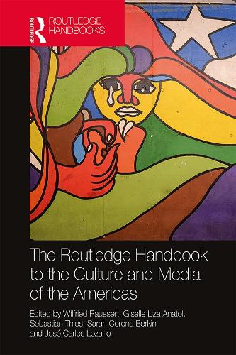 Бумажная книга «The Routledge Handbook to the Culture and Media of the Americas» - фото №1