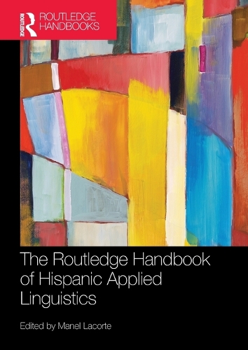 [object Object] «The Routledge Handbook of Hispanic Applied Linguistics» - фото №1