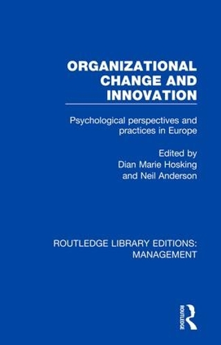 Бумажная книга «Organizational Change and Innovation: Psychological Perspectives and Practices in Europe» - фото №1
