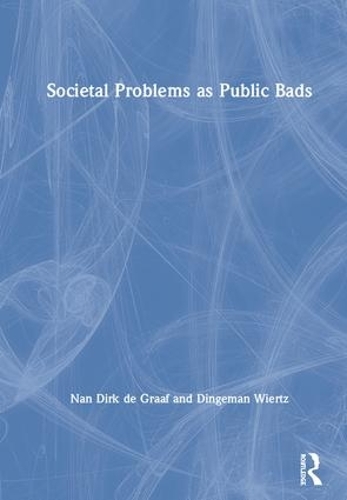 Паперова книга «Societal Problems as Public Bads», авторів Дінґеман Віртц, Нан де Грааф - фото №1