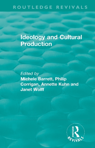 Бумажная книга «Routledge Revivals: Ideology and Cultural Production (1979)» - фото №1