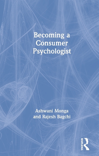 Бумажная книга «Becoming a Consumer Psychologist», авторов Ашвани Монга, Раджеш Багчи - фото №1