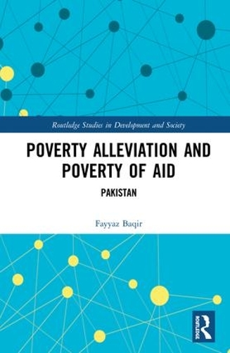 Бумажная книга «Poverty Alleviation and Poverty of Aid: Pakistan», автор Файяз Бакир - фото №1