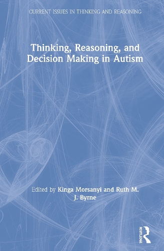 Бумажная книга «Thinking, Reasoning, and Decision Making in Autism» - фото №1