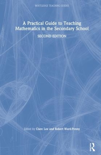 Бумажная книга «A Practical Guide to Teaching Mathematics in the Secondary School» - фото №1