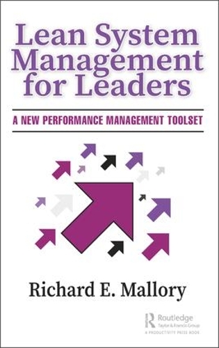 Паперова книга «Lean System Management for Leaders: A New Performance Management Toolset» - фото №1