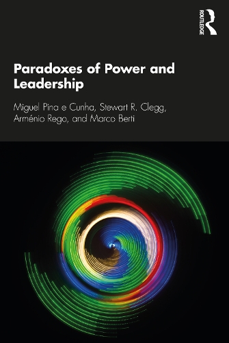 Бумажная книга «Paradoxes of Power and Leadership», авторов Арменио Рего, Марко Берти, Мигель Пина э Кунья, Стюарт Р. Клегг - фото №1