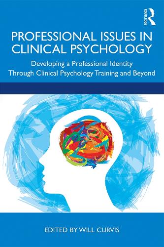 Бумажная книга «Professional Issues in Clinical Psychology: Developing a Professional Identity through Training and Beyond» - фото №1