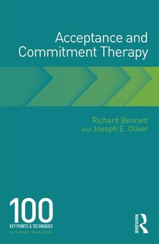 [object Object] «Acceptance and Commitment Therapy: 100 Key Points and Techniques», авторів Джозеф Олівер, Річард Беннетт - фото №1